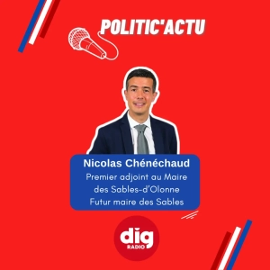 Episode : Nicolas Chénéchaud – Premier adjoint au maire des Sables
