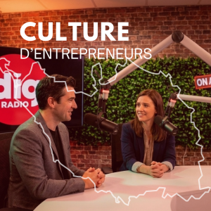 Podcast : Culture d'entrepreneurs
