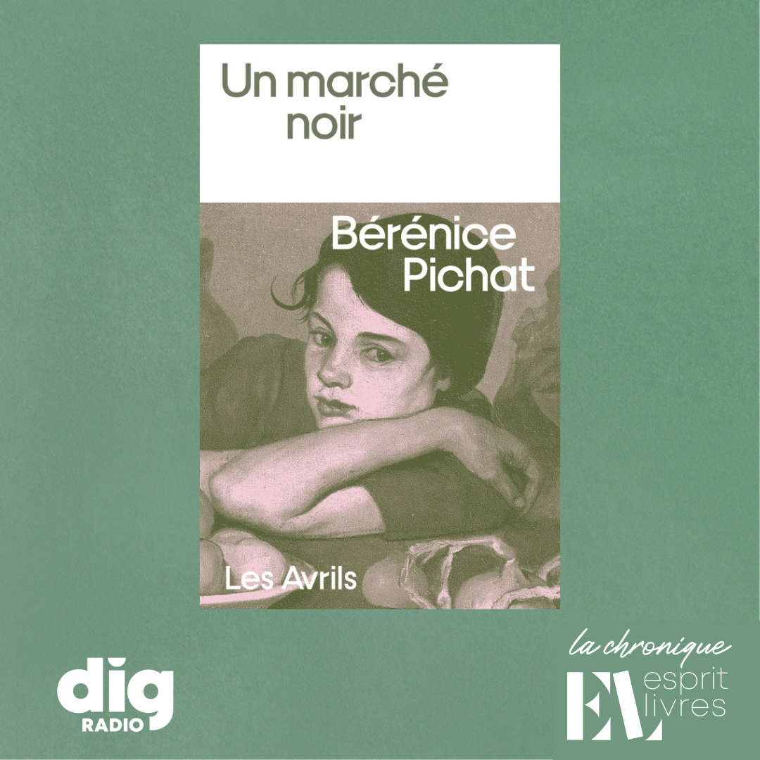 Episode : Chronique N°1 : UN MARCHÉ NOIR de Bérénice Pichat