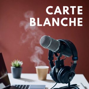 La carte blanche du 8 octobre 2026